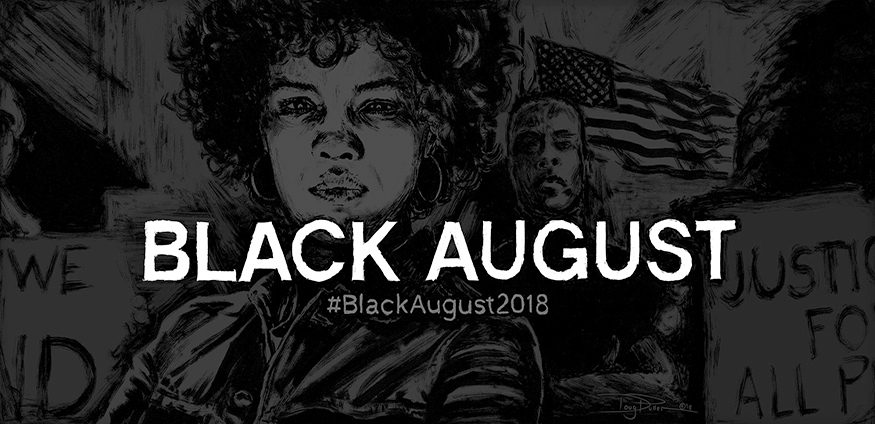 Black August 2018