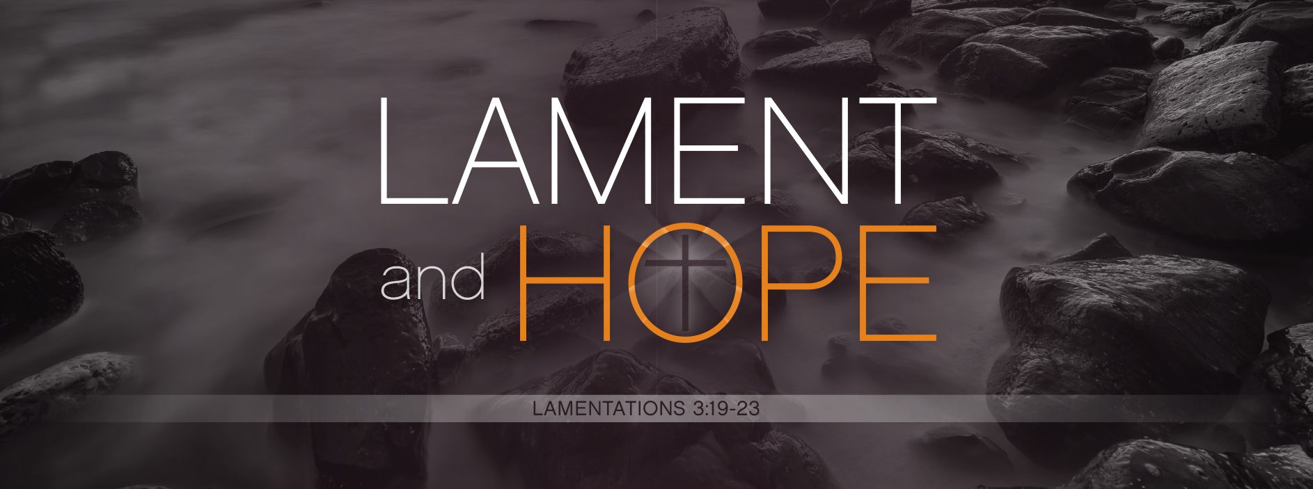 Lament and Hope